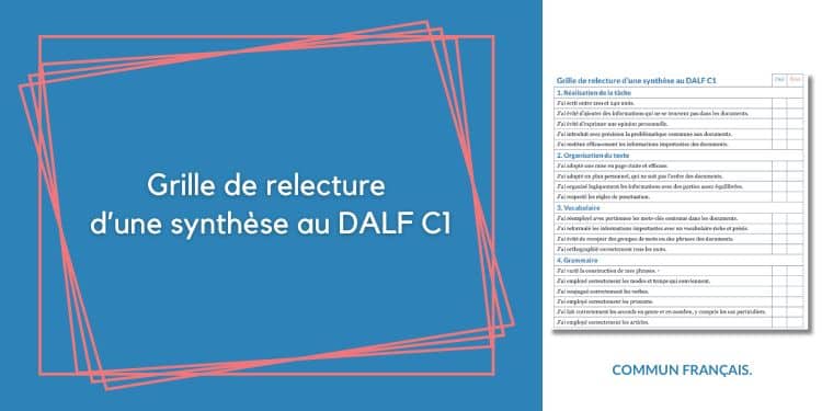 Grille de relecture d'une synthèse au DALF C1