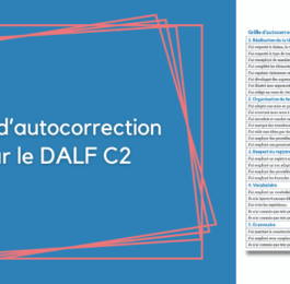 grilles autocorrection DALF C2